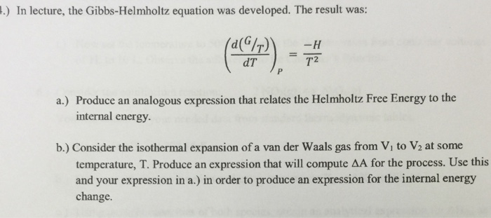 In Lecture, The Gibbs-Helmholtz Equation Was | Chegg.com