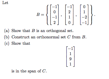 Solved Let 0 (a) Show That B Is An Orthogonal Set. (b) | Chegg.com ...