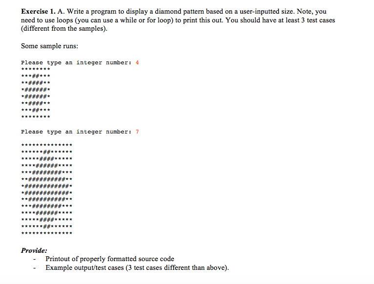 Solved Exercise 1. A. Write a program to display a diamond | Chegg.com