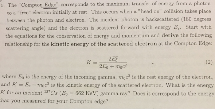 Solved The "Compton Edge" corresponds to the maximum | Chegg.com