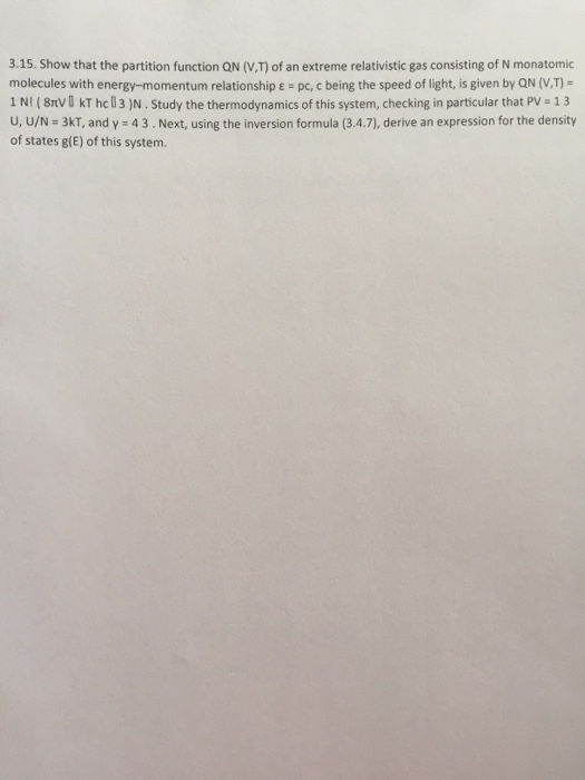 Show that the partition function QN (V,T) of an | Chegg.com