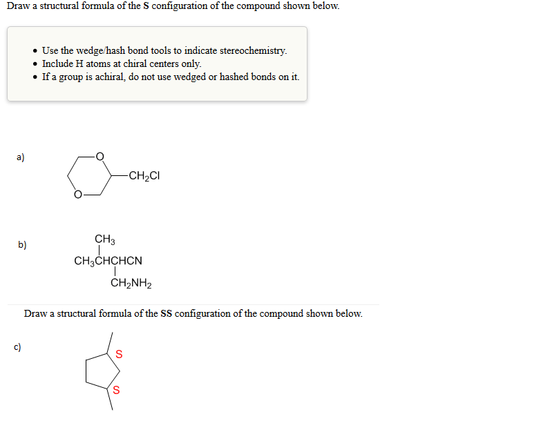 Solved Draw A Structural Formula Of The S Configuration Of 9823