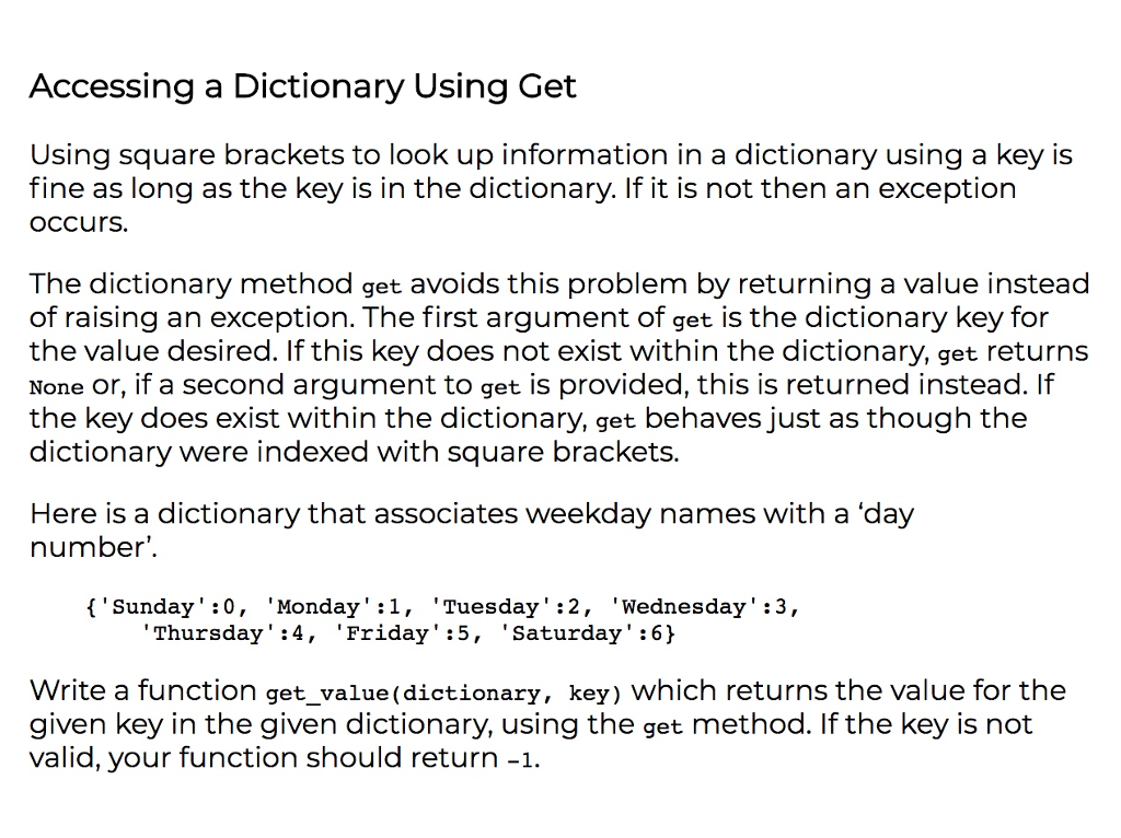 Solved Accessing a Dictionary Dictionaries are iterable | Chegg.com