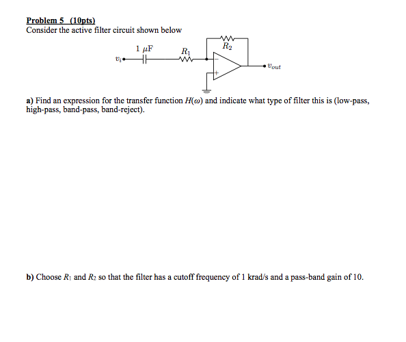 Solved Consider the active filter circuit shown below a) | Chegg.com