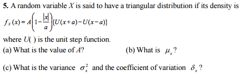 Solved A random variable X is said to have a triangular | Chegg.com