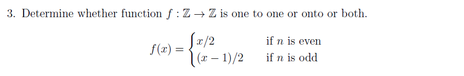 Solved 3 Determine Whether Function F Z → Z Is One To One 3833