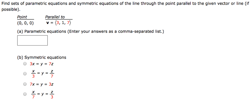 Solved Find Sets Of Parametric Equations And Symmetric Chegg Solved Find Sets Of Parametric Equations And Symmetric Chegg