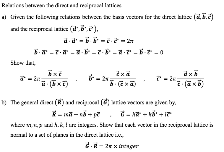 Solved Relations Between The Direct And Reciprocal Lattices | Chegg.com