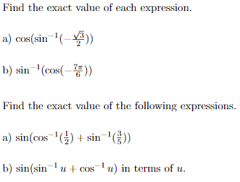 Solved Find the exact value of each expression a) cos(siin | Chegg.com