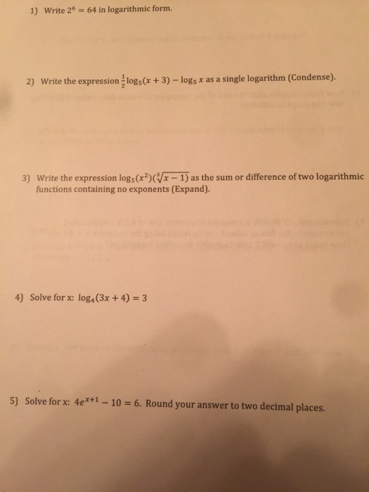 Solved Write 2^6 = 64 in logarithmic form. Write the | Chegg.com