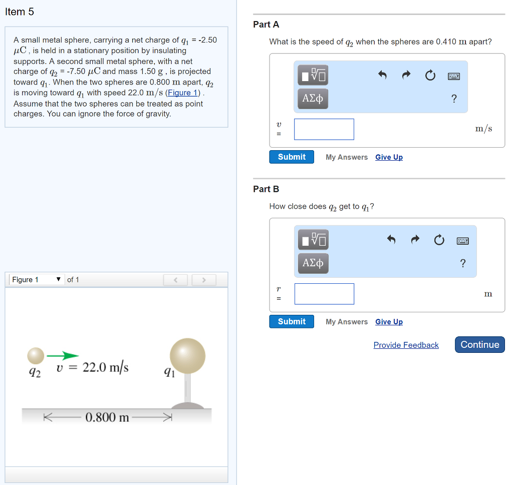 Solved Item 5 Part A A small metal sphere, carrying a net