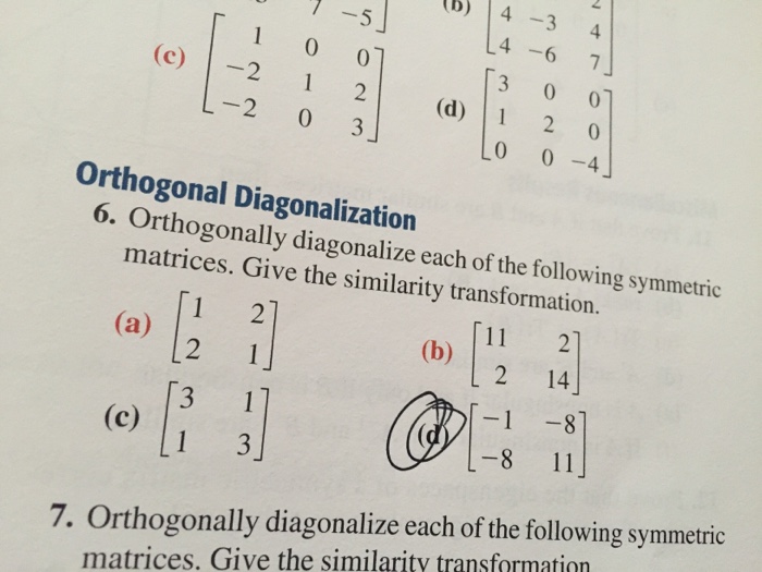 Solved Orthogonal Diagonalization Orthogonally diagonalize