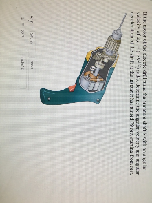 Solved If the motor of the electric drill turns the armature