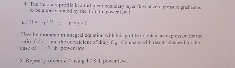 Solved . The velocity profile in a turbulent boundary layer | Chegg.com