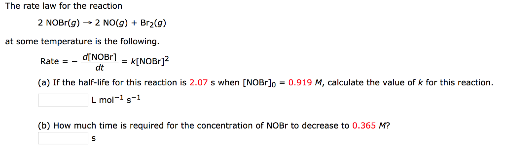 Solved The rate law for the reaction 2 NOBr(g) → 2 NO(g) + | Chegg.com