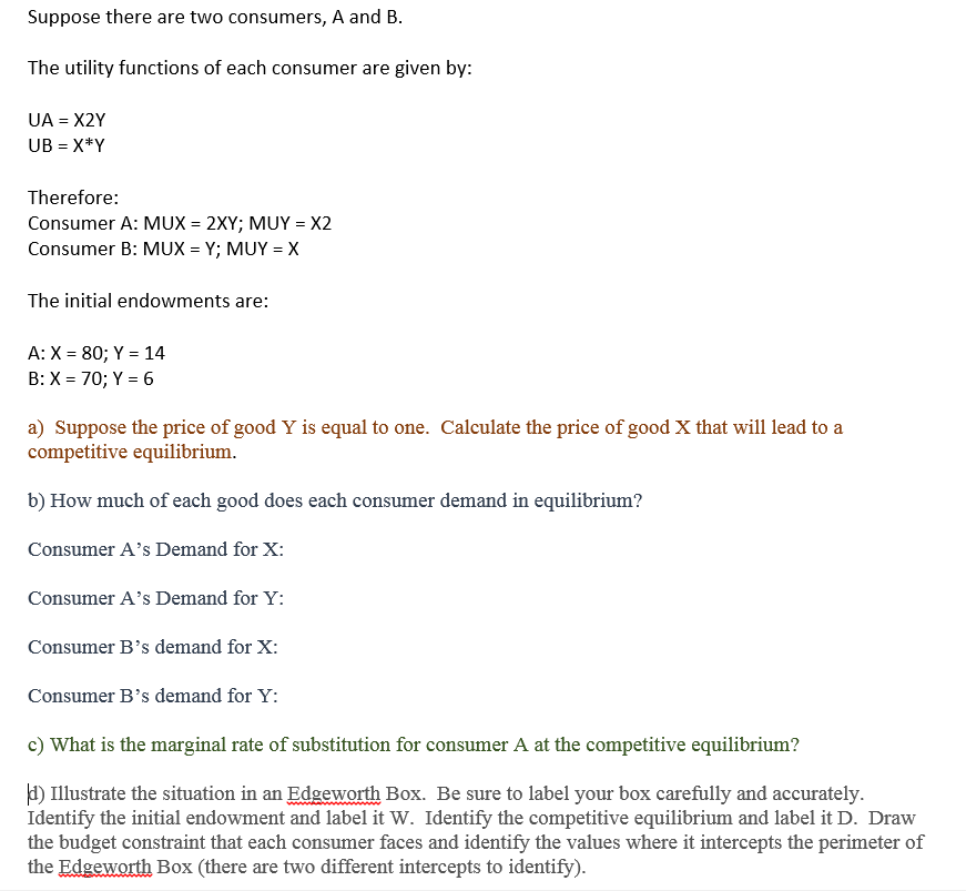 Suppose There Are Two Consumers, A And B. The Utility | Chegg.com