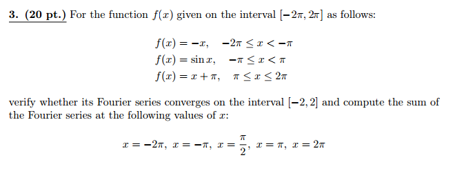 Solved For the function f(x) given on the interval [−2π, 2π] | Chegg.com