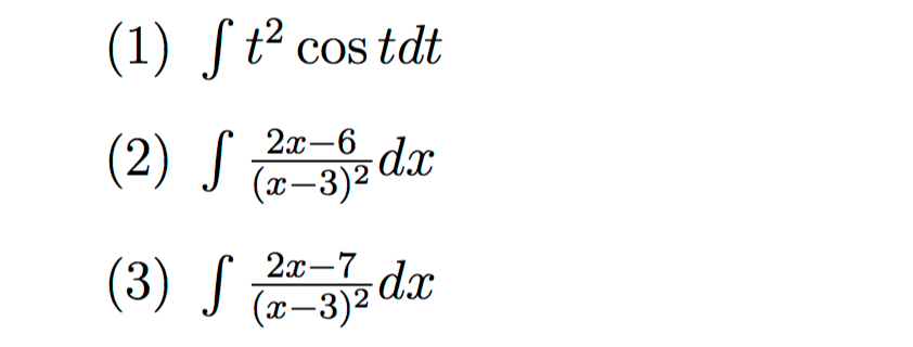 solved-integral-t-2-cos-t-dt-integral-2x-6-x-3-2-dx-chegg