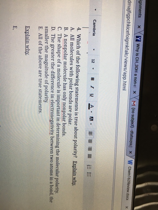 Solved Which of the following statements is about polarity?