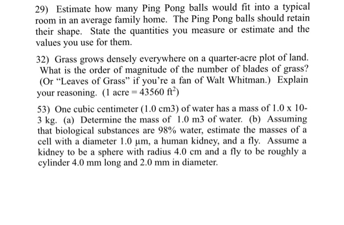 Solved Estimate how many Ping Pong balls would fit into a | Chegg.com