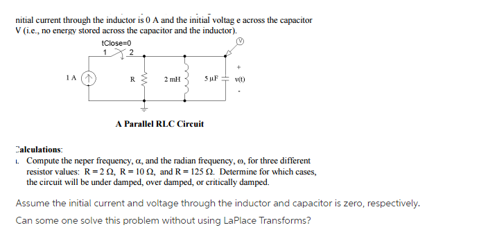 Solved Initial current through the inductor is 0 A and the | Chegg.com