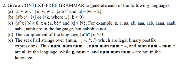 give context-free grammars generating the following languages