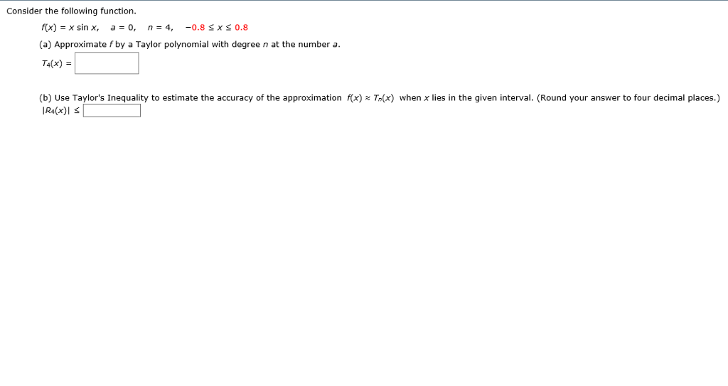 Solved Consider the following function. f(x) = x sin x, a = | Chegg.com