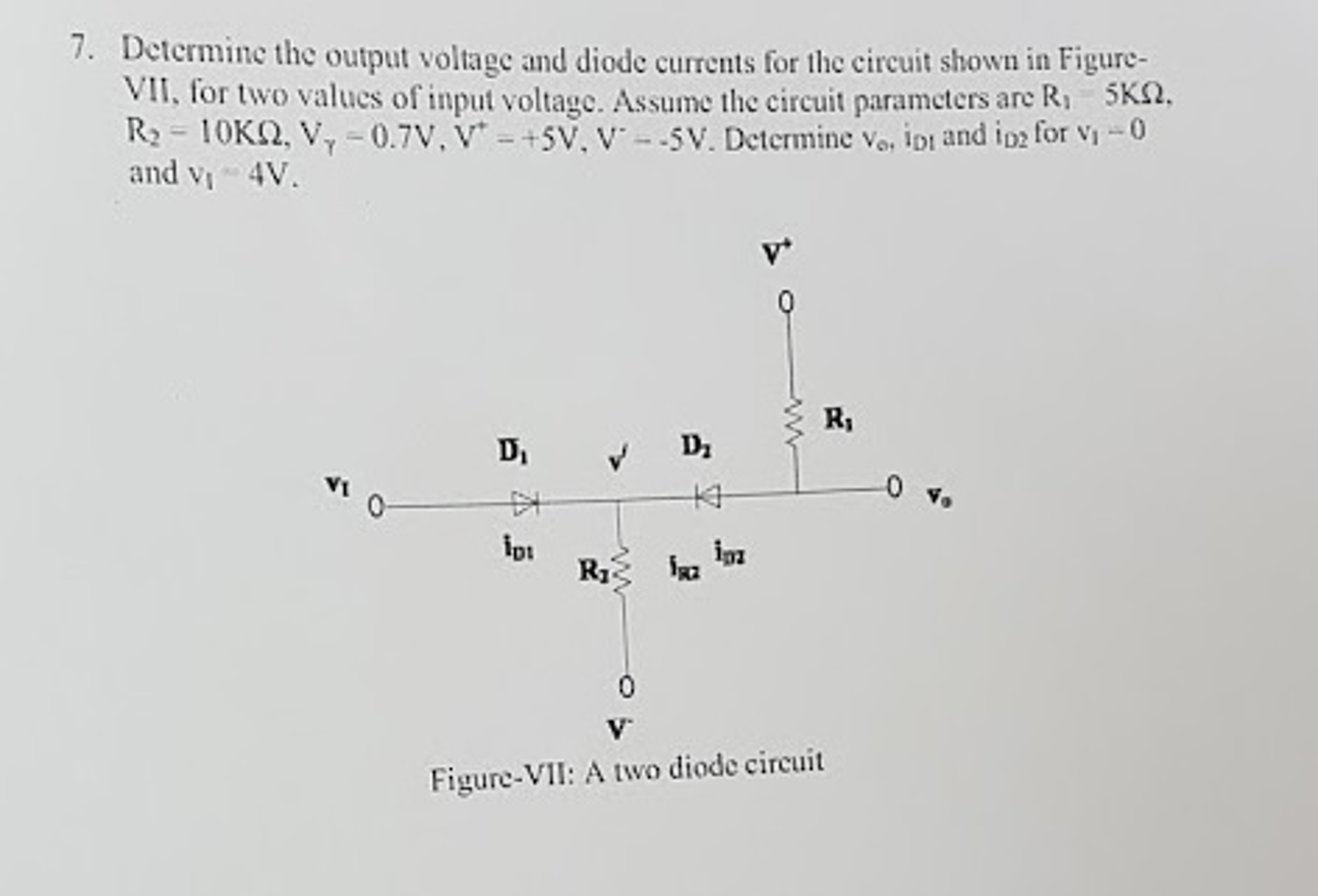 Solved Determine The Output Voltage And Diode Currents For | Chegg.com