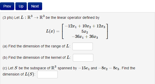 Let L: R^3 right arrow R^3 be the linear operator | Chegg.com