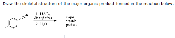 Solved Draw the skeletal structure of the major organic | Chegg.com