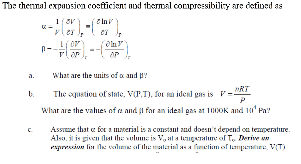 Solved The Thermal Expansion Coefficient And Thermal 6007