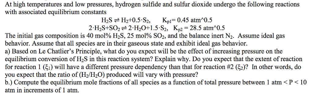 Solved At high temperatures and low pressures, hydrogen | Chegg.com
