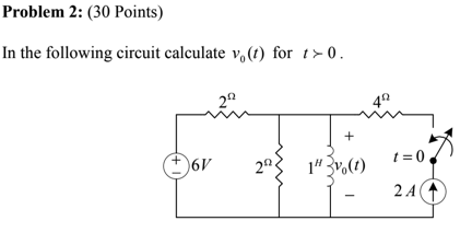 Solved Problem 2: (30 Points) In the following circuit | Chegg.com