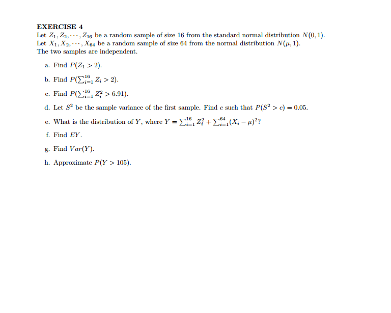 Solved Let Z1,Z2,. . . ,Z16 be a random sample of size 16 | Chegg.com