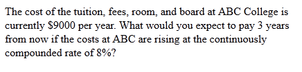 Solved The Cost Of The Tuition, Fees, Room, And Board At ABC | Chegg.com