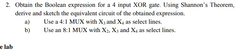 Solved 2. Obtain the Boolean expression for a 4 input XOR | Chegg.com