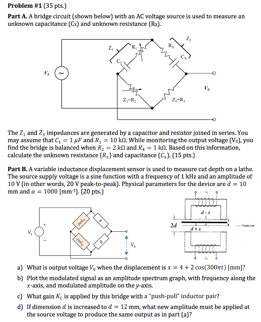 Solved Problem #1 (35 Pts) Part A. A Bridge Circuit (shown | Chegg.com