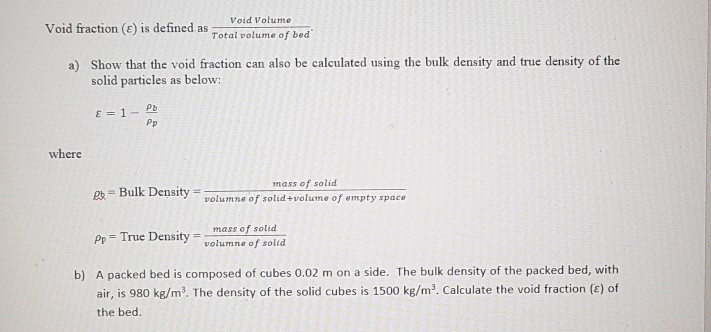 solved-void-volume-total-volume-of-bed-void-fraction-e-is-chegg