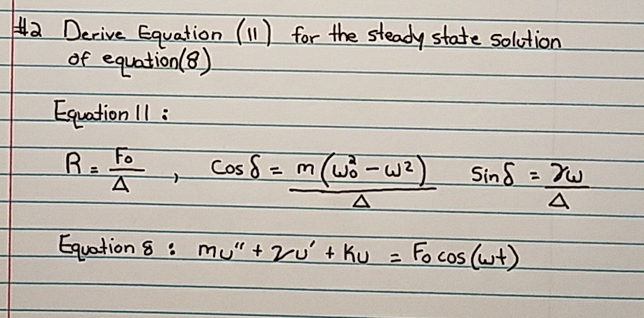 Solved - 4. Derive ation (11)-for the steady state Solution | Chegg.com
