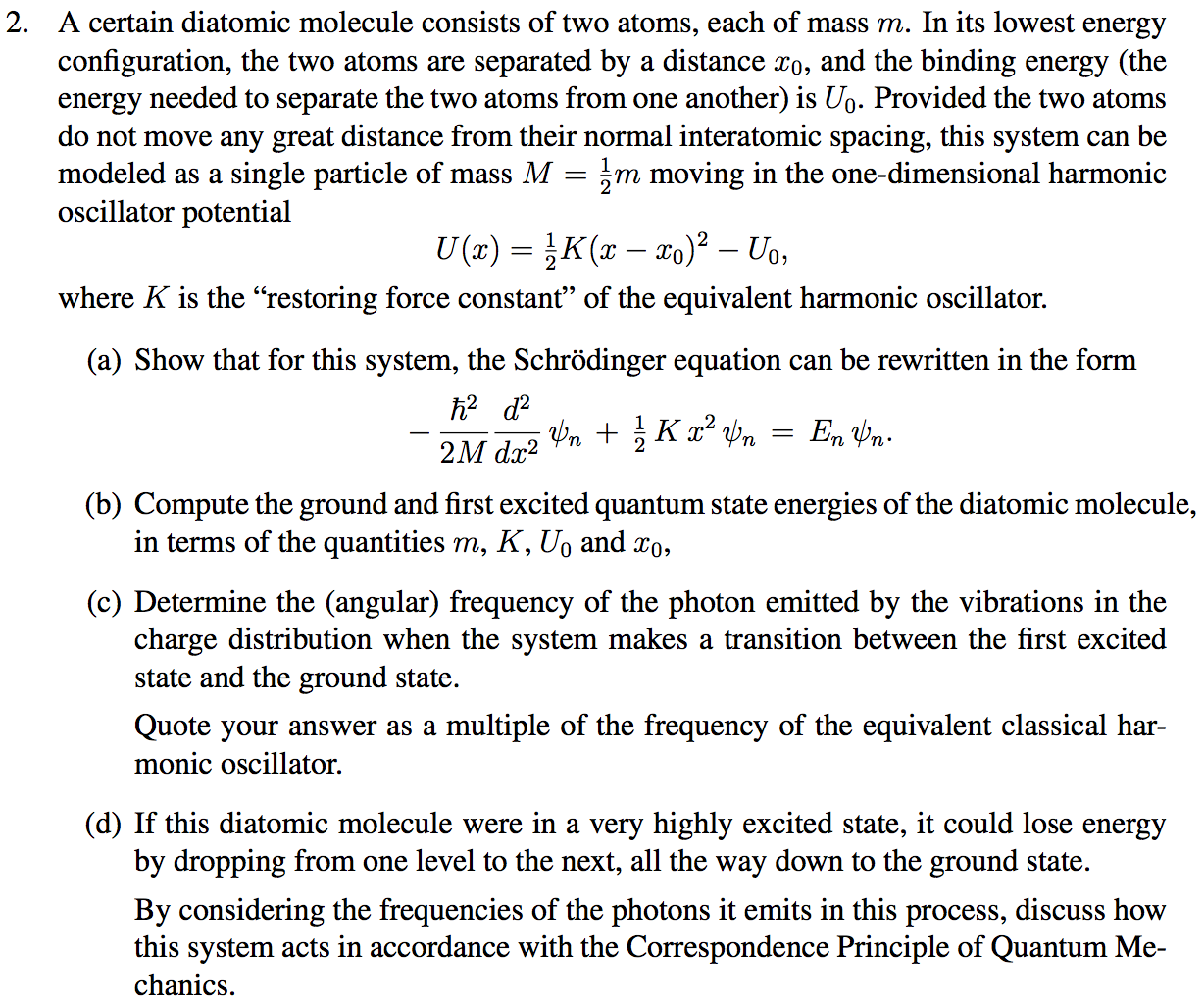 Solved 2. A certain diatomic molecule consists of two atoms, | Chegg.com