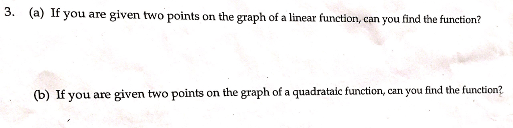Solved If you are given two points on the graph of a linear | Chegg.com