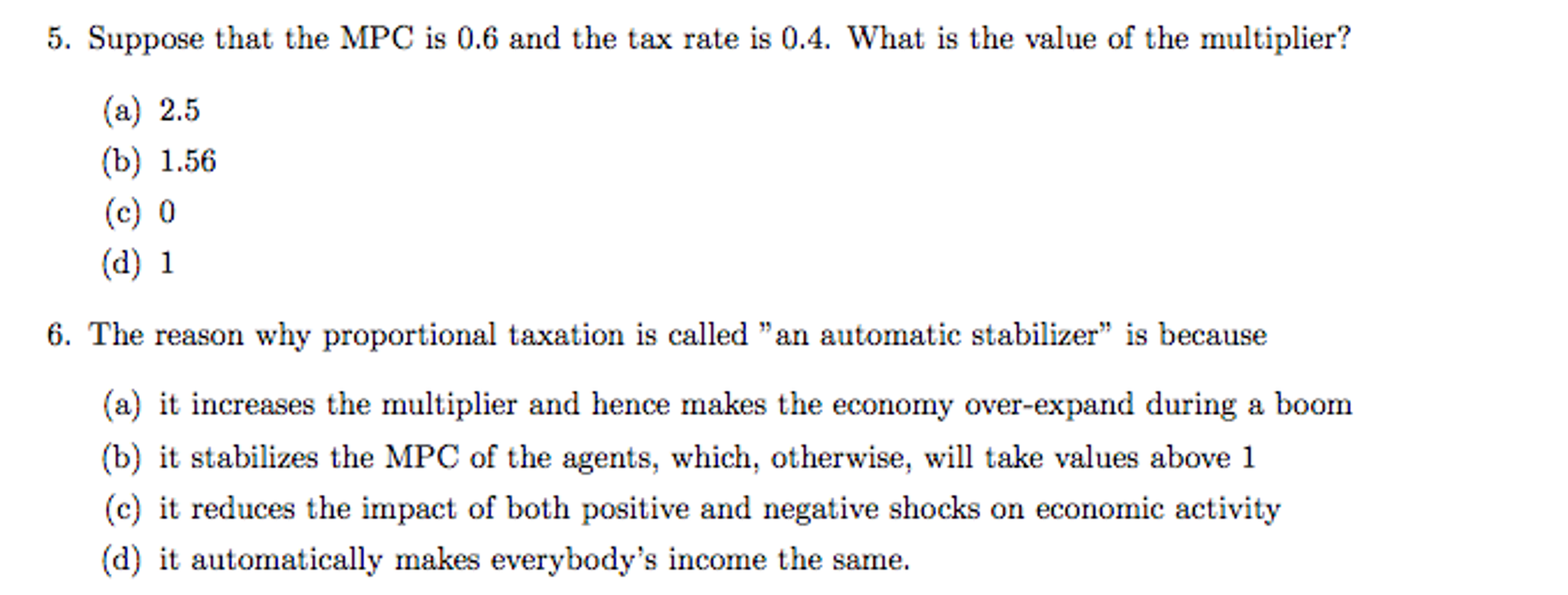 Solved: Suppose That The MPC Is 0.6 And The Tax Rate Is 0.... | Chegg.com