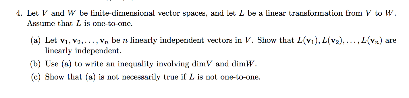 Solved 4. Let V and W be finite-dimensional vector spaces, | Chegg.com