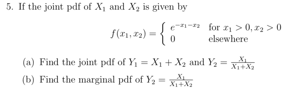 Solved If the joint pdf of X1 and X2 is given by | Chegg.com