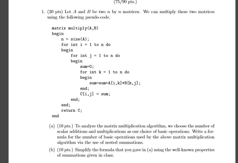 Solved Let A and B be two n by n matrices. We can multiply | Chegg.com