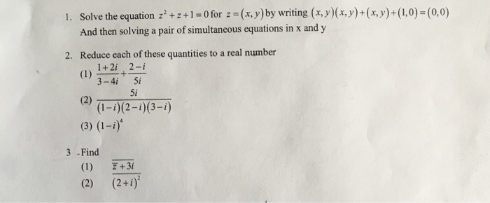Solved Solve the equation z^2+z+1=0 for | Chegg.com