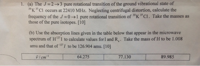 Solved 1. (a) The J = 2 right arrow 3 pure rotational | Chegg.com