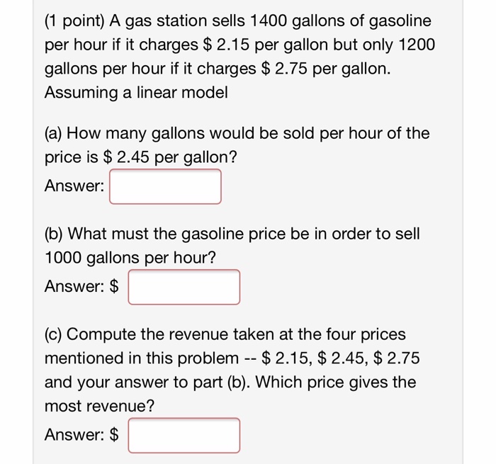 Solved A gas station sells 1400 gallons of gasoline per hour | Chegg.com