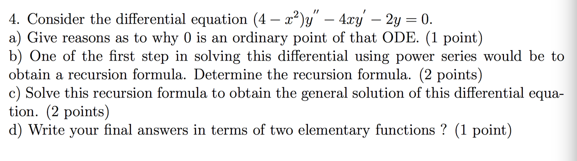 Solved Consider the differential equation (4 - x^2)y" - - 2y | Chegg.com