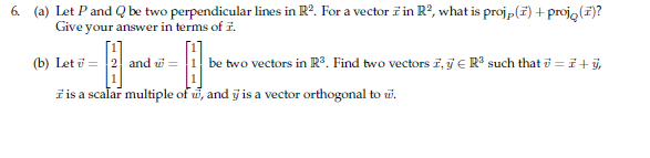 Let P and Q be two perpendicular lines in R2. For a | Chegg.com